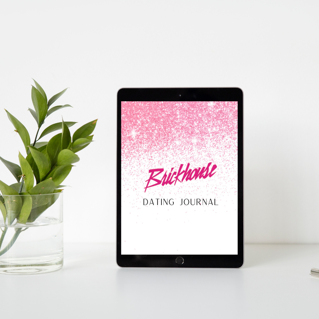 Brickhouse Dating Journal